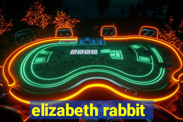 elizabeth rabbit